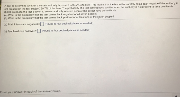 Solved A test to determine whether a certain antibody is | Chegg.com