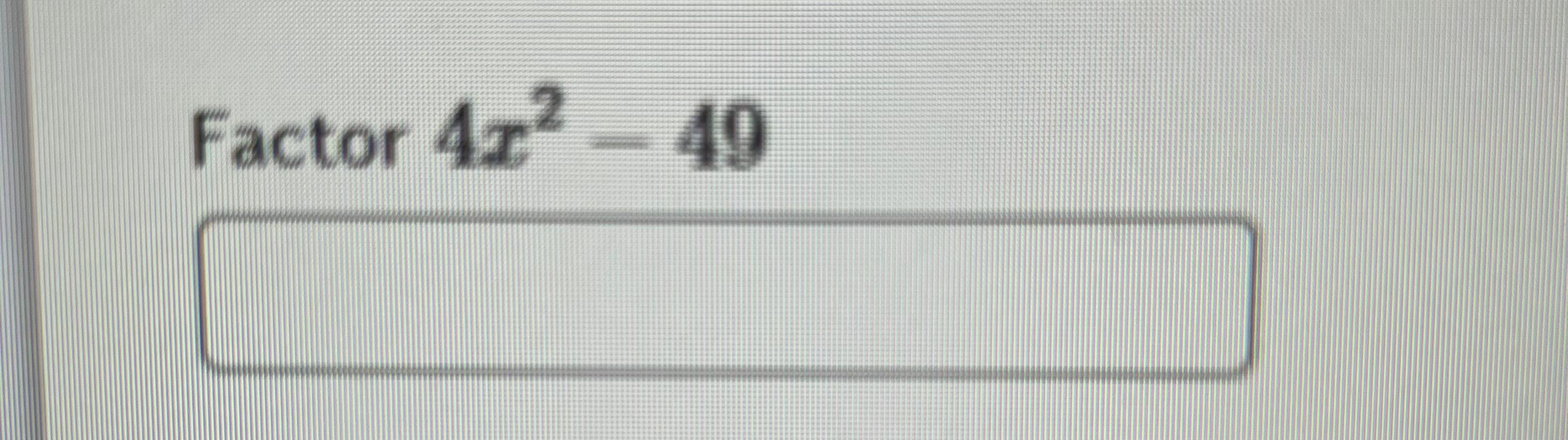 solved-factor-4x2-49-chegg