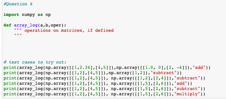 Solved 6. [2] Create a Python function array_log(a,b,oper) | Chegg.com