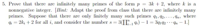 Solved 5. Prove that there are infinitely many primes of the | Chegg.com