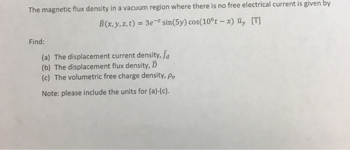 Solved The magnetic flux density in a vacuum region where | Chegg.com