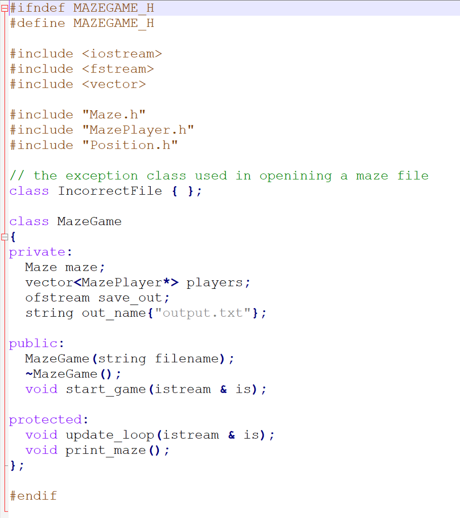Implement the maze game in C++ 1. The purpose of