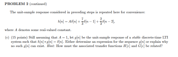 Unit Sample Response Solved A discrete-time LTI system with input in and output | Chegg.com