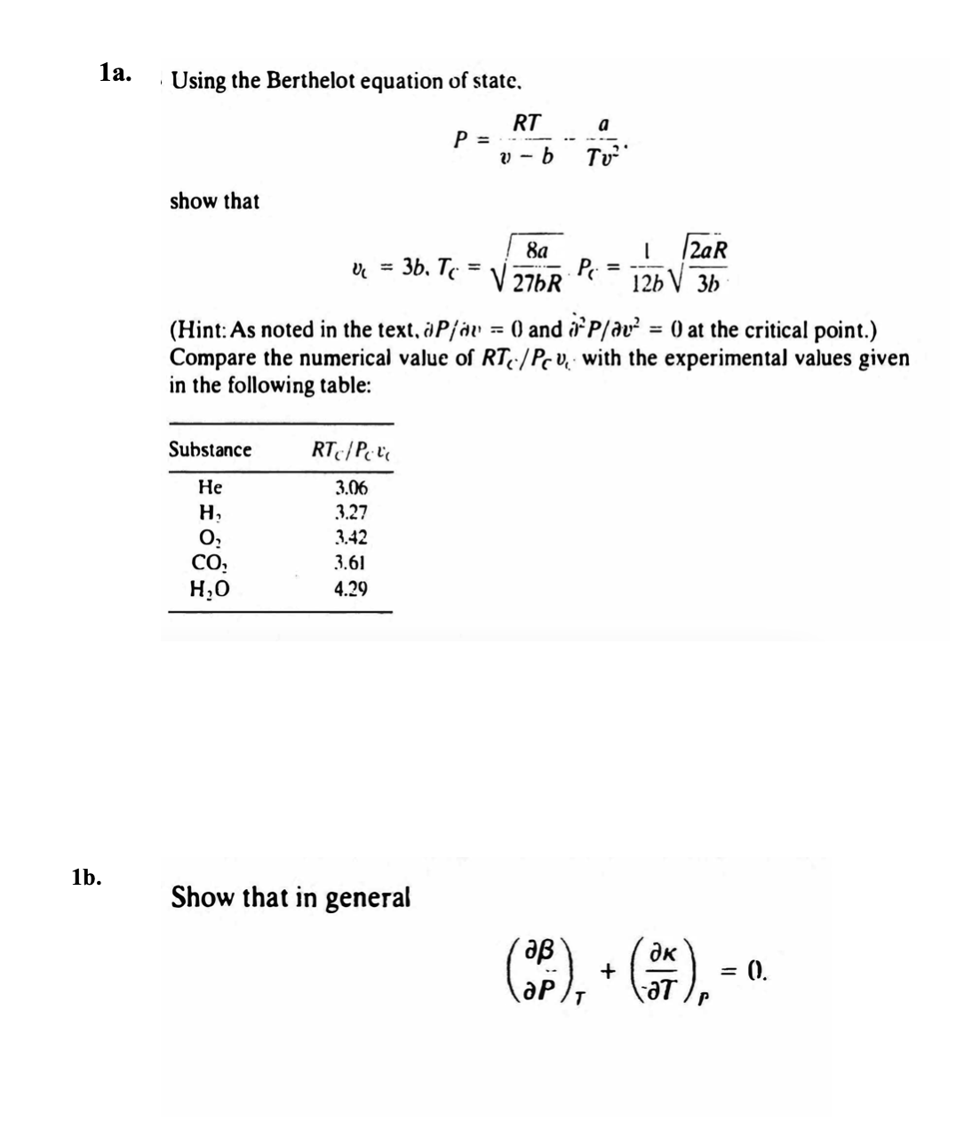 Solved The Berthelot equation of state is given by