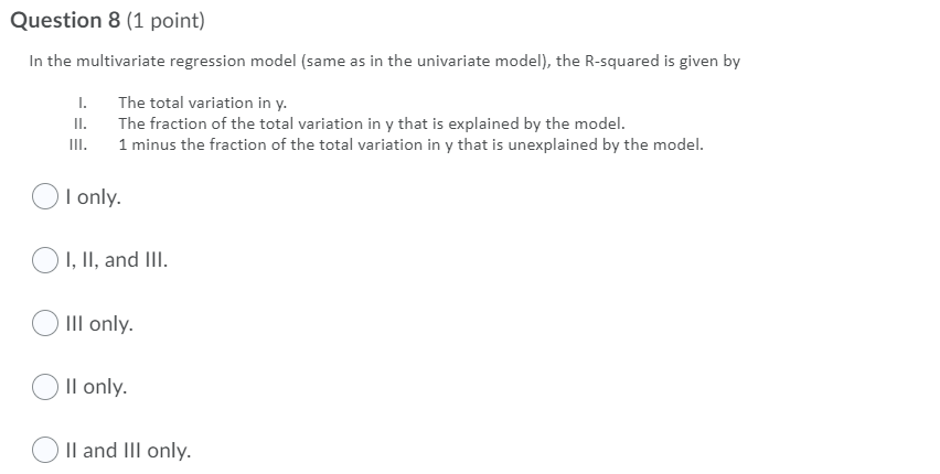 Solved Question 8 (1 point) In the multivariate regression | Chegg.com