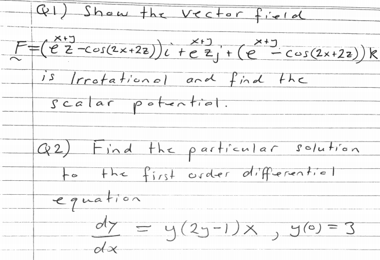 Solved Q1 Show The Vector Field F Ce Z Cos 2x 22 I E Chegg Com