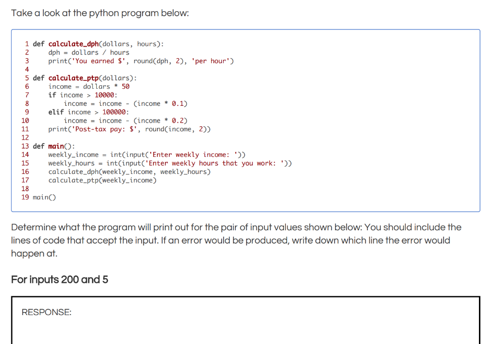 Solved Take a look at the python program below: 1 def | Chegg.com