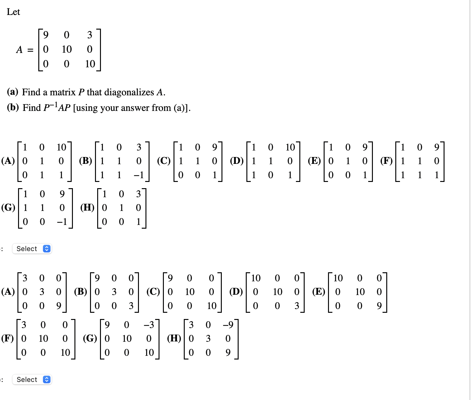 Solved Let A=⎣⎡90001003010⎦⎤ (a) Find a matrix P that | Chegg.com