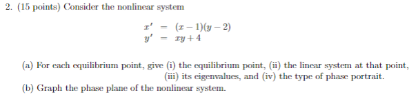 Solved 2. (15 points) Consider the nonlinear system | Chegg.com