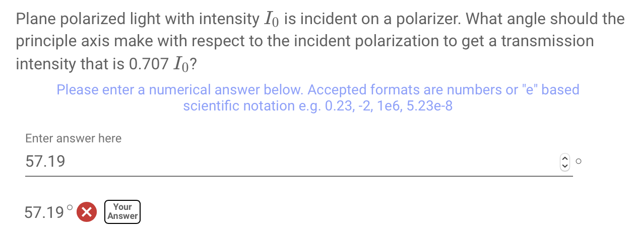 Solved Plane polarized light with intensity Io is incident | Chegg.com