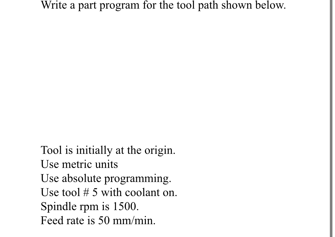 Solved Write a part program for the tool path shown below. | Chegg.com