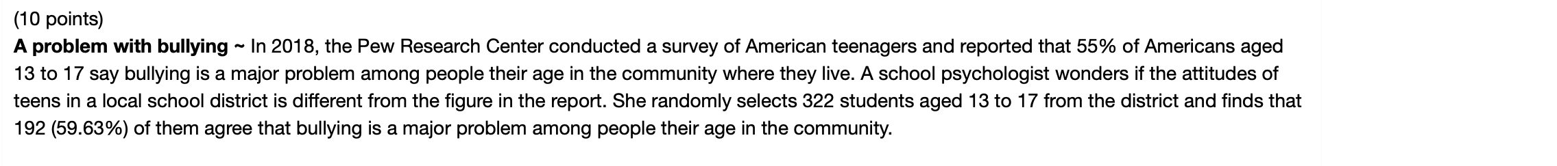 Solved (10 points) A problem with bullying ~ In 2018, the | Chegg.com