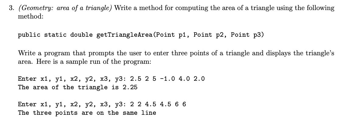 Solved 3. (Geometry: area of a triangle) Write a method for | Chegg.com