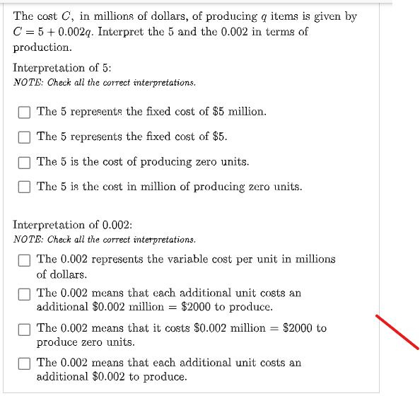 Solved The cost C, in millions of dollars, of producing q