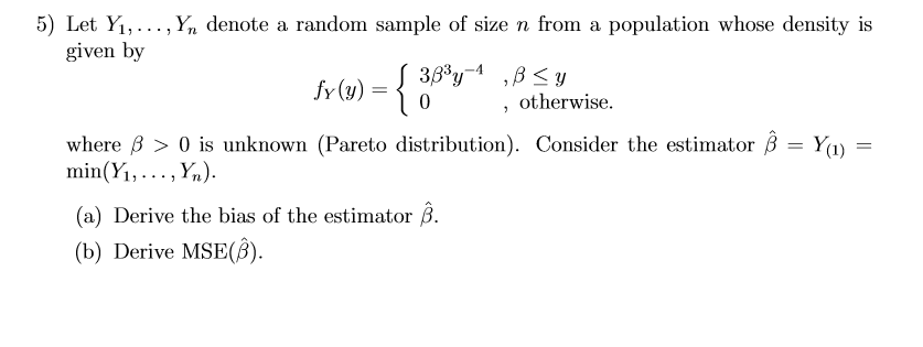 Solved 5) Let Y1, , Yn Denote A Random Sample Of Size N 