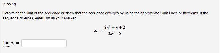 Solved Determine The Limit Of The Sequence Or Show That 8873