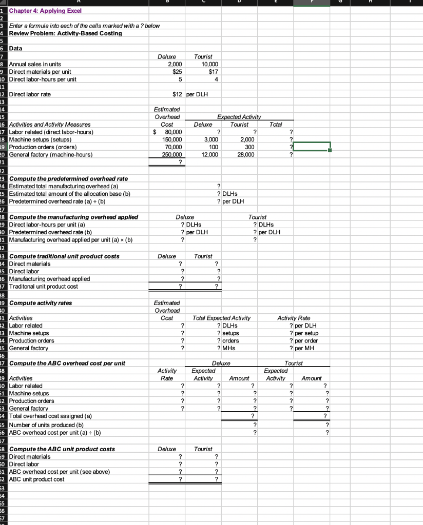 Solved Enter formulas in the cells that contain question | Chegg.com