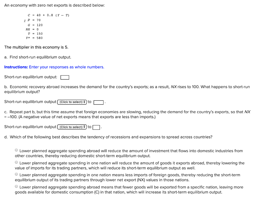 Solved An Economy With Zero Net Exports Is Described Belo Chegg Com