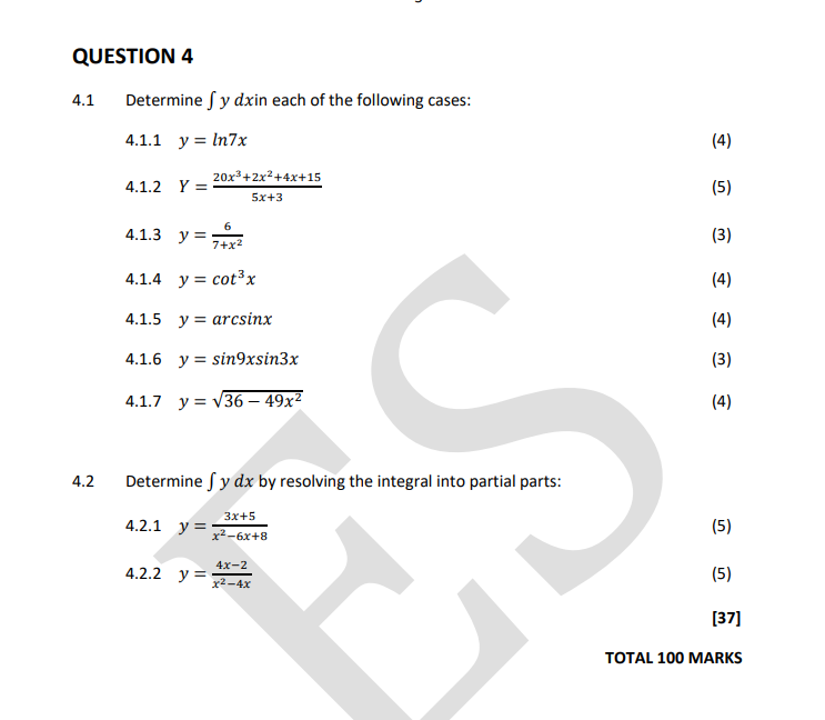 Determine \( \int y d x \) in each of the following cases: 4.1.1 \( y=\ln 7 x \) 4.1.2 \( Y=\frac{20 x^{3}+2 x^{2}+4 x+15}{5