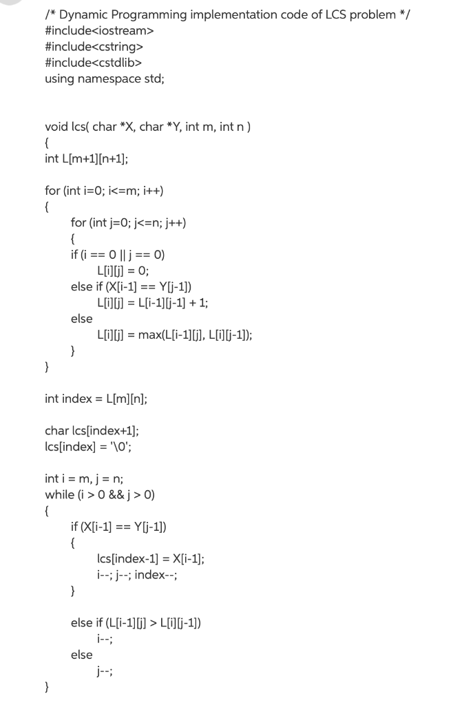 /* Dynamic Programming implementation code of LCS | Chegg.com