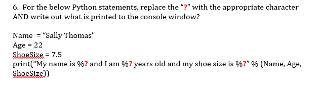 Solved 6. For the below Python statements, replace the