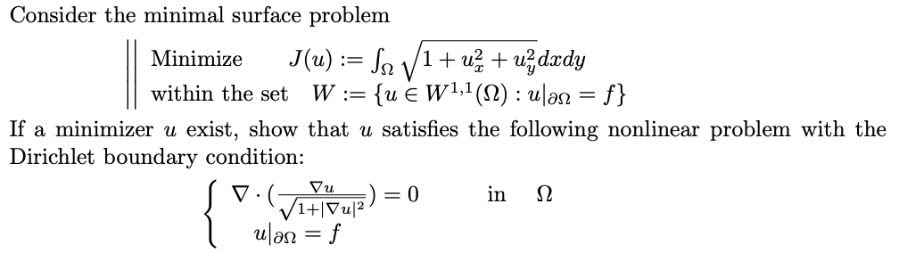 Consider the minimal surface problem Minimize J(u) := | Chegg.com
