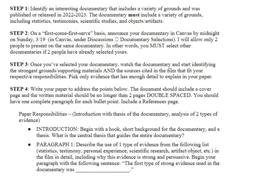 Solved STEP 1: Identify an interesting documentary that | Chegg.com