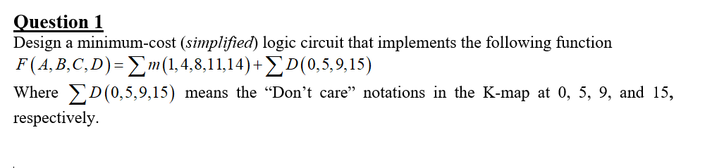 Solved = Question 1 Design A Minimum-cost (simplified) Logic 