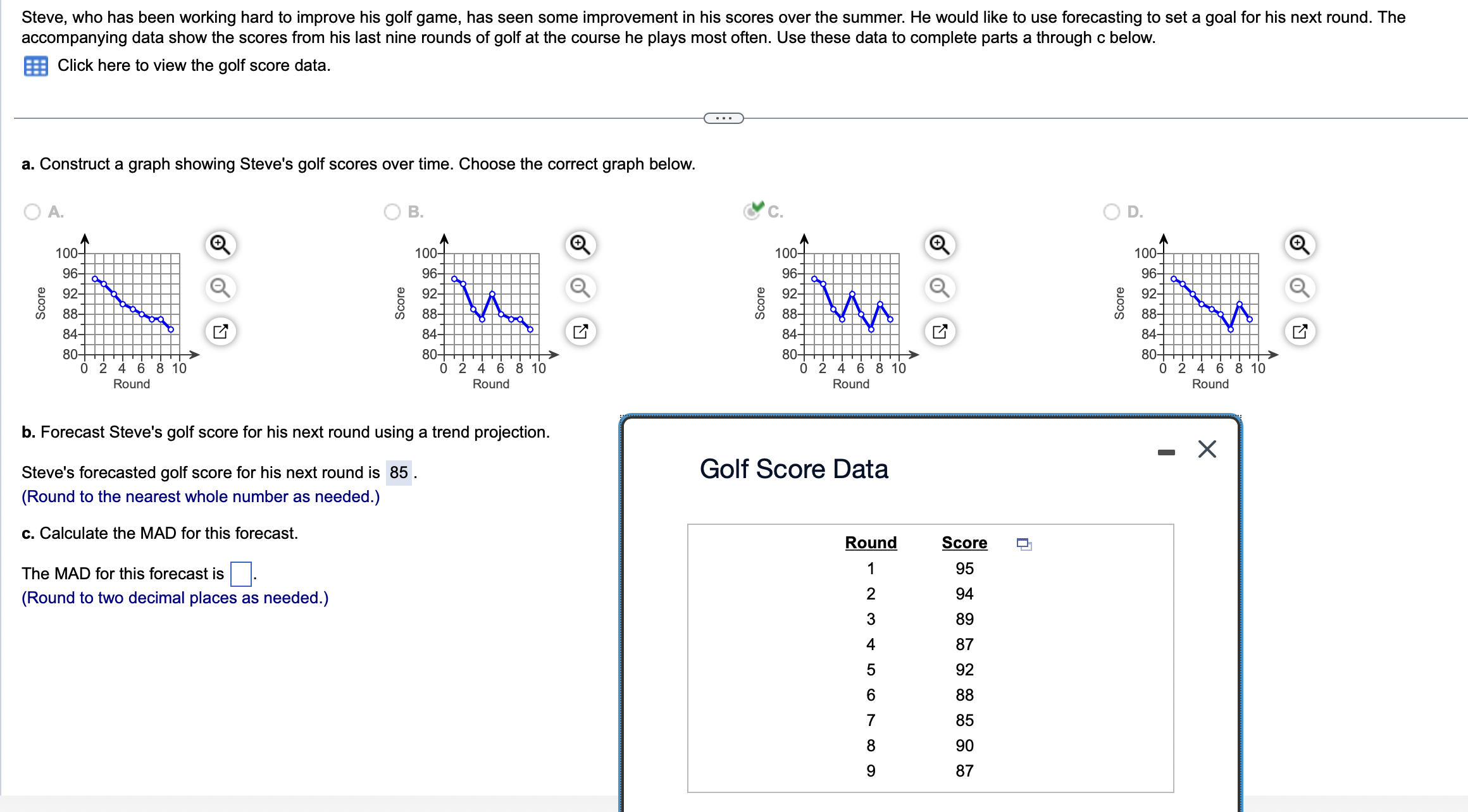 Solved Steve, who has been working hard to improve his golf | Chegg.com