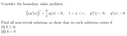 Solved Consider the boundary value problem b (xy'(x))' + − | Chegg.com
