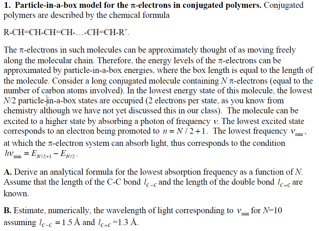 1 Particle In A Box Model For The T Electrons In Chegg Com