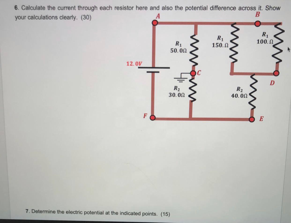Solved 6. Calculate the current through each resistor here | Chegg.com
