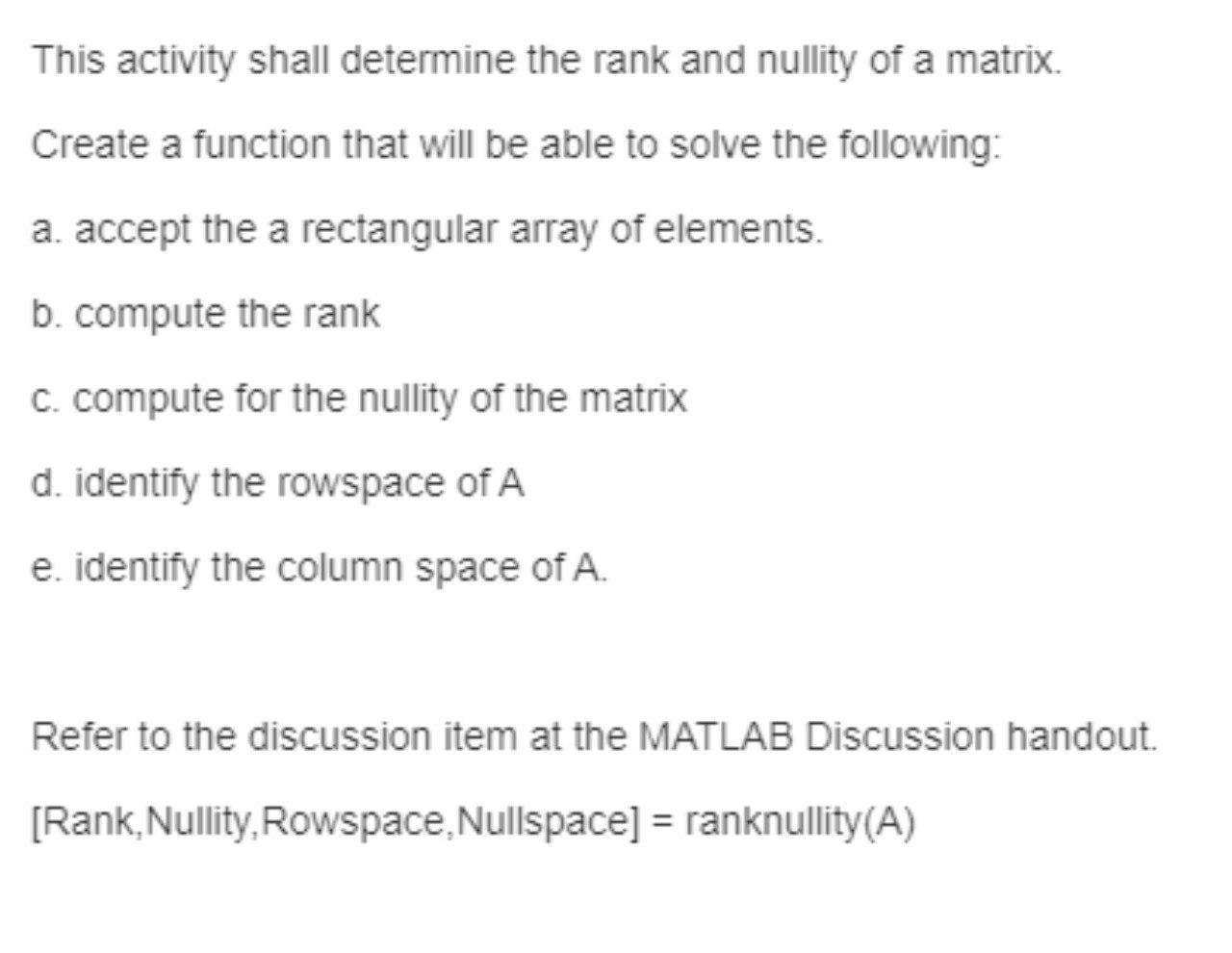 Solved This activity shall determine the rank and nullity of