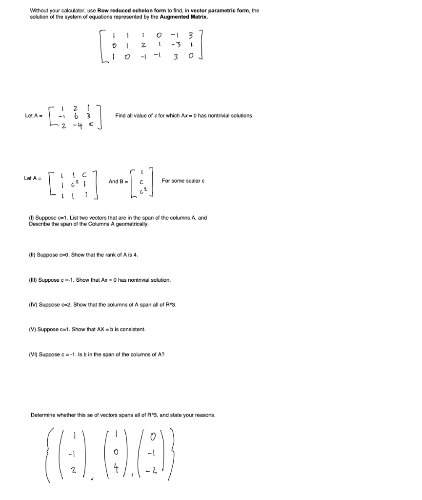 Solved Without your calculator, use Row reduced echelon form | Chegg.com
