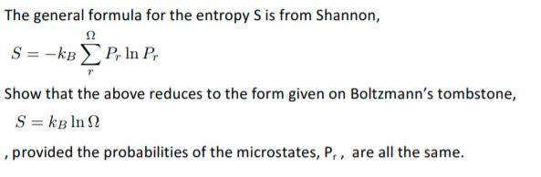 Solved The general formula for the entropy S is from | Chegg.com
