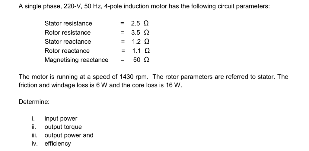 Solved A single phase, 220V, 50 Hz, 4pole induction motor