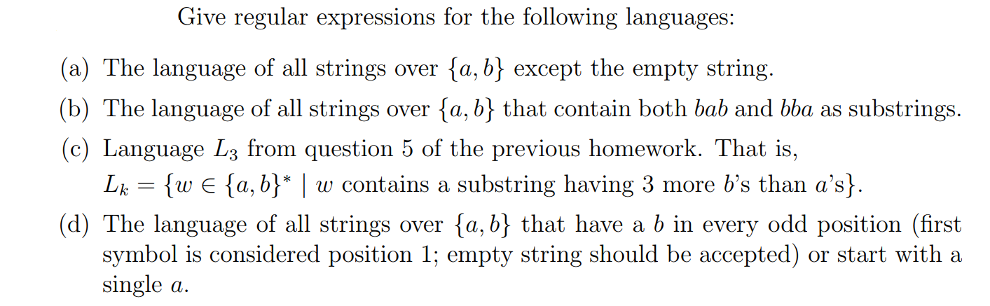 Solved Give Regular Expressions For The Following Languages: | Chegg.com