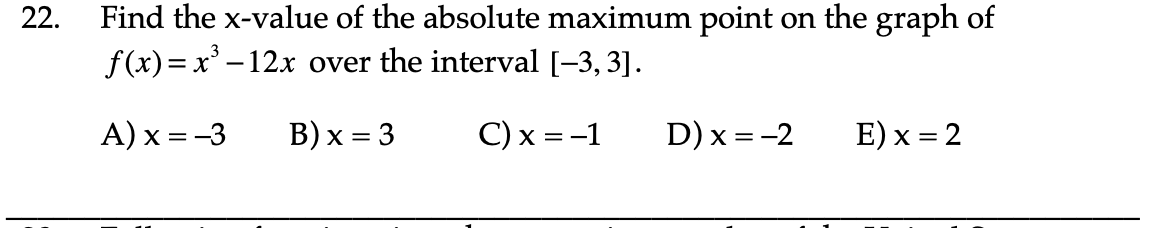 Solved 22. Find the x-value of the absolute maximum point on | Chegg.com