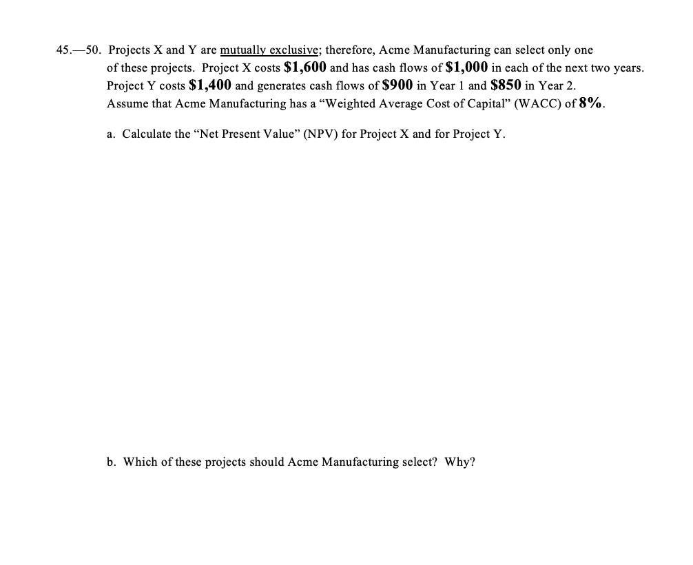 Solved 5.-50. Projects X and Y are mutually exclusive; | Chegg.com