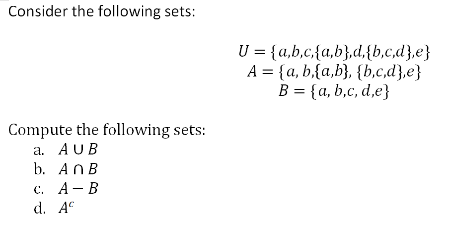 Solved Consider the following sets: = U= | Chegg.com