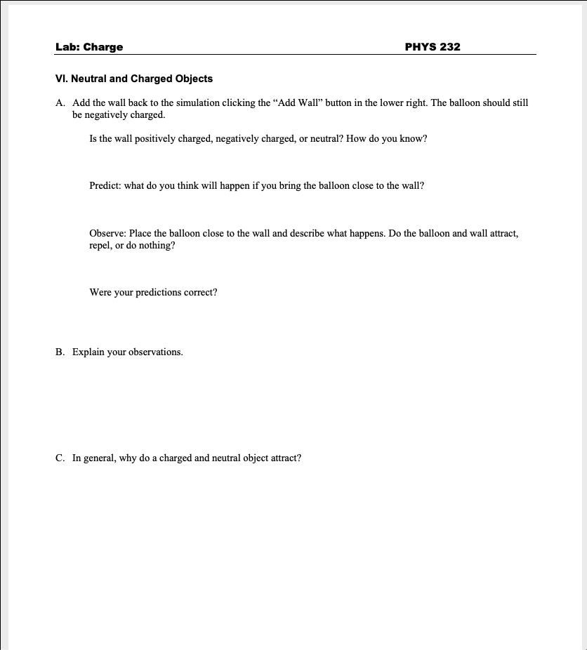 Lab Charge PHYS 232 1. Exploring the Interactions A.