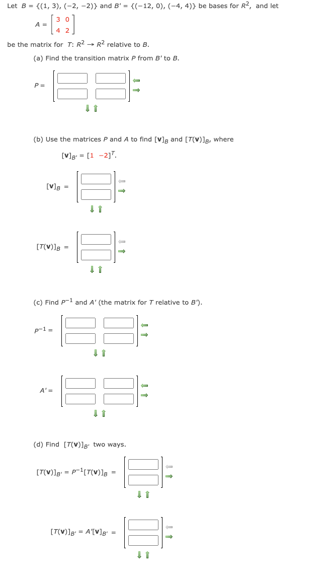 Solved Let B={(1,3),(−2,−2)} And B′={(−12,0),(−4,4)} Be | Chegg.com