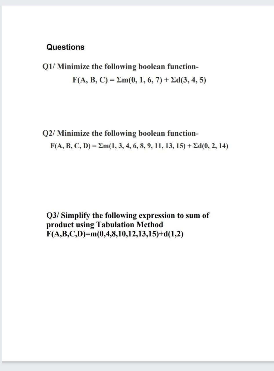 Solved Questions Q1/ Minimize The Following Boolean | Chegg.com