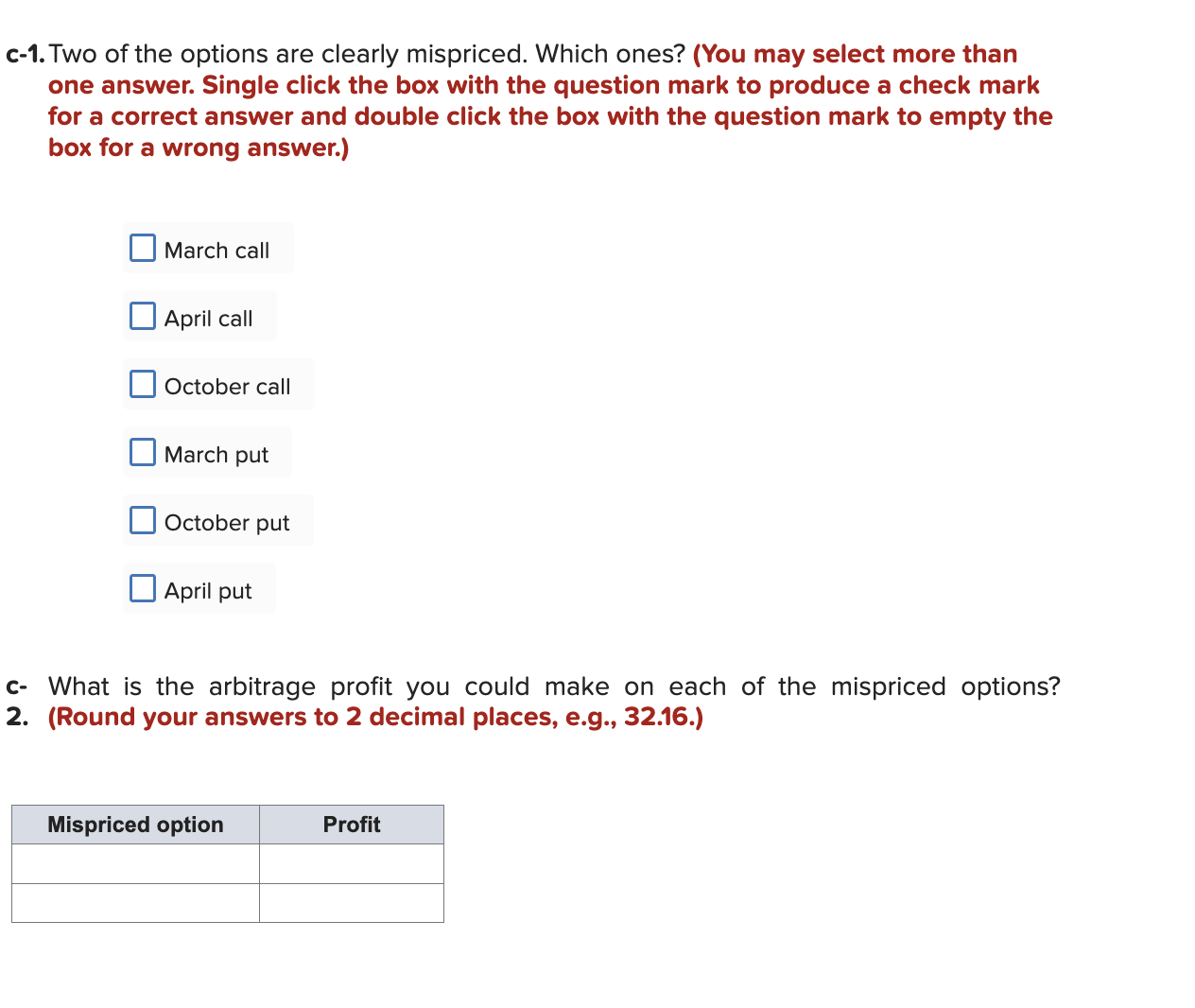 Solved Use the option quote information shown here to answer | Chegg.com