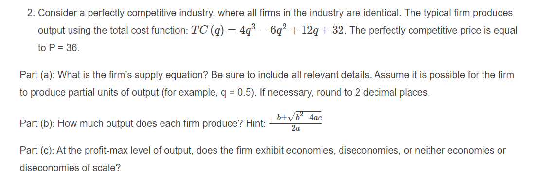 Solved Consider A Perfectly Competitive Industry, Where All | Chegg.com