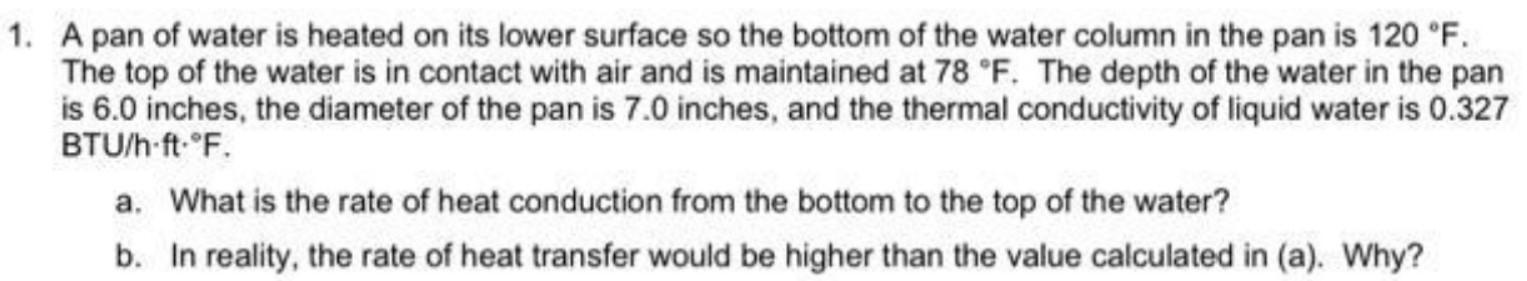 Solved 1. A pan of water is heated on its lower surface so | Chegg.com