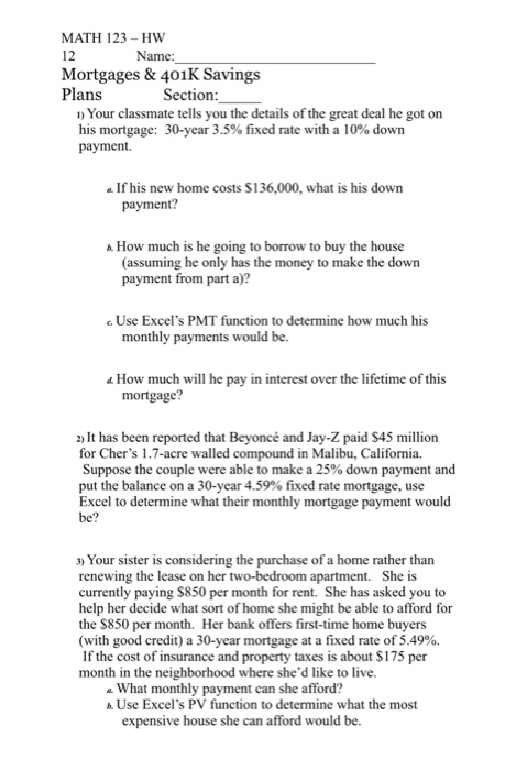 Solved: MATH 123-HW 12 Mortgages & 401K Savings Plans Name... | Chegg.com