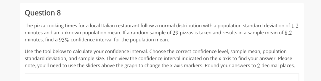 Solved: Question 8 The Pizza Cooking Times For A Local Ita... | Chegg.com