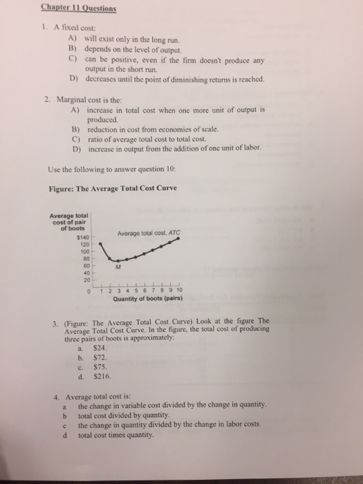 Solved Chapter 11 Questions 1. A fixed cost: A) will exist | Chegg.com