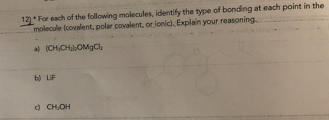 Solved 12) * For each of the following molecules, identify | Chegg.com